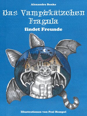 cover image of Das Vampirkätzchen Fragula--findet Freunde